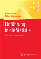 Andrea Handl, Andreas Handl, Torben Kuhlenkasper - Einführung in die Statistik
