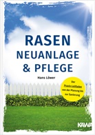 Hans Löwer, Kampenwand Verlag, Kampenwan Verlag, Kampenwand Verlag - Rasen-Neuanlage und Rasenpflege