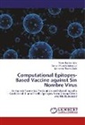 Ahmed, Mohamed Ahmed Salih, Abee Babiker Idris, Abeer Babiker Idris, Sama Mustafa Mahmoud, Samah Mustafa Mahmoud - Computational Epitopes-Based Vaccine against Sin Nombre Virus