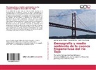 Jacint Garrido Velarde, Jacinto Garrido Velarde, Consuel Mora, Consuelo Mora, Mora Alise, Julián Mora Aliseda - Demografía y medio ambiente de la cuenca hispano-lusa del río Tajo
