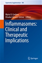 Alcocer-Gómez, Alcocer-Gómez, Elísabet Alcocer-Gómez, Mario D. Cordero, Mari D Cordero, Mario D Cordero - Inflammasomes: Clinical and Therapeutic Implications