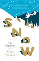 Giles Whittell, Gilles Whittell - Snow