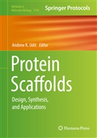 Andre K Udit, Andrew K Udit, Andrew K. Udit - Protein Scaffolds