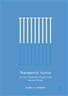 Karen A Snedker, Karen A. Snedker - Therapeutic Justice