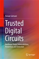 Hassan Salmani - Trusted Digital Circuits