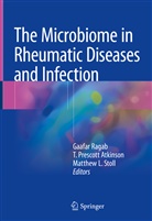 T. Prescott Atkinson, Matthew L Stoll, Prescott Atkinson, T Prescott Atkinson, Gaafar Ragab, Matthew L. Stoll - The Microbiome in Rheumatic Diseases and Infection