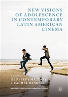 Geoffre Maguire, Geoffrey Maguire, Randall, Randall, Rachel Randall - New Visions of Adolescence in Contemporary Latin American Cinema
