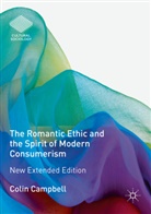 Colin Campbell - The Romantic Ethic and the Spirit of Modern Consumerism