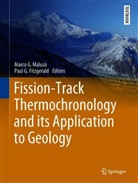Paul Fitzgerald, Paul G. Fitzgerald, G Fitzgerald, G Fitzgerald, Marc G Malusà, Marco G Malusà... - Fission-Track Thermochronology and its Application to Geology
