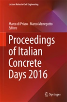 Marc di Prisco, Marco di Prisco, Menegotto, Menegotto, Marco Menegotto - Proceedings of Italian Concrete Days 2016