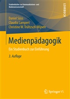 Claudi Lampert, Claudia Lampert, Danie Süss, Daniel Süss, Ch Trültzsch-Wijnen, Christine W. Trültzsch-Wijnen - Medienpädagogik