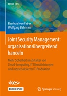 Wolfgang Behnsen, Eberhard von Faber, Eberhard von Faber - Joint Security Management: organisationsübergreifend handeln