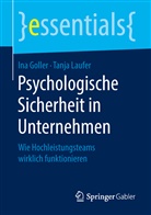 In Goller, Ina Goller, Ina (Dr.) Goller, Tanja Laufer - Psychologische Sicherheit in Unternehmen