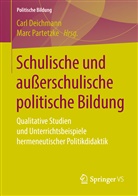 Car Deichmann, Carl Deichmann, Partetzke, Partetzke, Marc Partetzke - Schulische und außerschulische politische Bildung