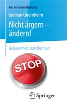 German Quernheim, Claudia Styrsky - Nicht ärgern - ändern!
