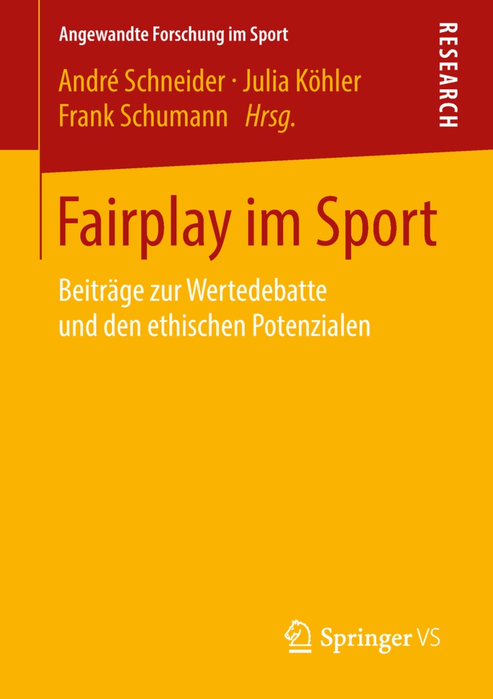 Juli Köhler, Julia Köhler, André Schneider, Frank Schumann - Fairplay im Sport - Beiträge zur Wertedebatte und den ethischen Potenzialen