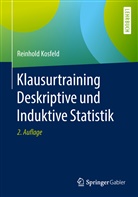 Reinhold Kosfeld - Klausurtraining Deskriptive und Induktive Statistik