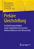Martin Erlemann, Martina Erlemann, Mike Laufenberg, Maria Norkus, Maria Norkus u a, Grit Petschick - Prekäre Gleichstellung