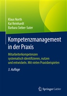 Klau North, Klaus North, Ka Reinhardt, Kai Reinhardt, Barbara Sieber-Suter - Kompetenzmanagement in der Praxis