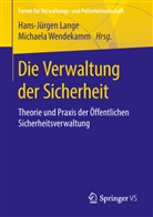 Hans-J¿rgen Lange, Hans-Jürge Lange, Hans-Jürgen Lange, Wendekamm, Wendekamm, Michaela Wendekamm - Die Verwaltung der Sicherheit