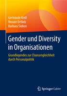Gertraud Krell, Gertraude Krell, Renat Ortlieb, Renate Ortlieb, Barbara Sieben - Gender und Diversity in Organisationen