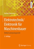 Herbert Bernstein - Elektrotechnik / Elektronik für Maschinenbauer