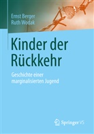 Erns Berger, Ernst Berger, Ruth Wodak - Kinder der Rückkehr