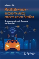 Johannes Ritz - Mobilitätswende - autonome Autos erobern unsere Straßen