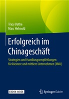 Tracy Dathe, Marc Helmold - Erfolgreich im Chinageschäft