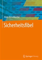 Adam Merschbacher - Sicherheitsfibel