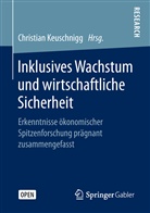 Christia Keuschnigg, Christian Keuschnigg - Inklusives Wachstum und wirtschaftliche Sicherheit
