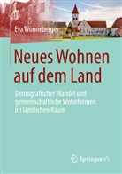Eva Wonneberger - Neues Wohnen auf dem Land