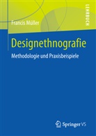 Francis Müller - Designethnografie