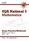 CGP Books, CGP Books, CGP Books, CGP Books - National 5 Maths: SQA Exam Practice Workbook - includes Answers