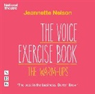 Jeannette Nelson, Nelson Jeannette - Voice Exercise Book: The Warm-Ups (Audio book)