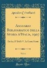 Amedeo Crivellucci - Annuario Bibliografico della Storia d'Italia, 1907, Vol. 6