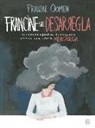 Francine Oomen - Francine se desarregla : una memoria gráfica, sin complejos, sobre un tema tabú : la menopausia