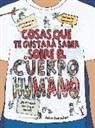 John Farndon, Tim Hutchinson - Cosas que te gustará saber sobre el cuerpo humano