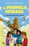 Antonio Puente - La Pandilla Morada y La Maldicion de San Lorenzo