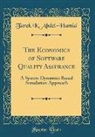 Tarek K. Abdel-Hamid - The Economics of Software Quality Assurance