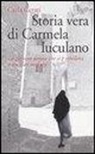 Carla Cerati - Storia vera di Carmela Iuculano. La giovane donna che si è ribellata a un clan mafioso