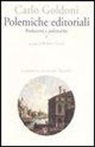 Carlo Goldoni, R. Turchi - Polemiche editoriali. Prefazioni e polemiche