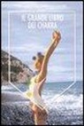 Giancarlo Gasparri, Pia Vercellesi - Il grande libro dei Chakra