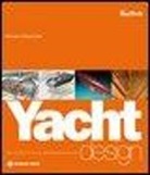 Massimo Musio-Sale - Yacht design. Dal concept alla rappresentazione