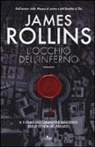 James Rollins - L' occhio dell'inferno