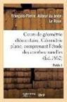François-Pierre Le Roux, Le roux-f-p, Le Roux-F-P - Cours de geometrie elementaire.