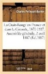 Charles Pelleport Burète, Charles Pelleport-Burète, Pelleport-Burete-C - La croix rouge en france et dans