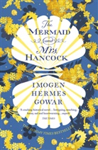 Imogen Hermes Gowar - The Mermaid and Mrs Hancock