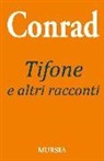 Joseph Conrad - Tifone e altri racconti