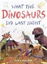 Refe Tuma, Refe/ Tuma Tuma, Susan Tuma, Tuma Refe, Tuma Susan - What the Dinosaurs Did Last Night